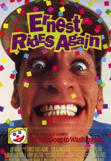 Ernest Rides Again Ernest Rides Again