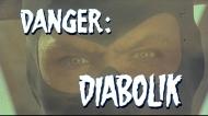 Danger: Diabolik